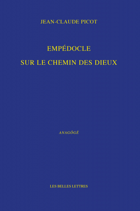 Knjiga Empédocle. Sur le chemin des dieux Jean-Claude Picot
