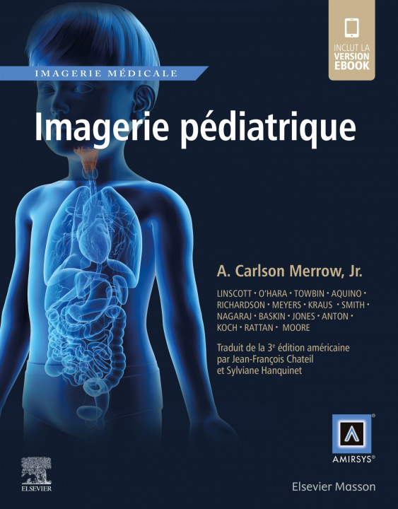 Kniha Imagerie Pédiatrique A. Carlson Merrow