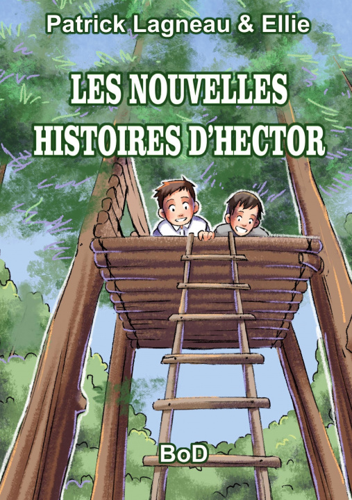 Knjiga Les Nouvelles Histoires d'Hector Patrick Lagneau
