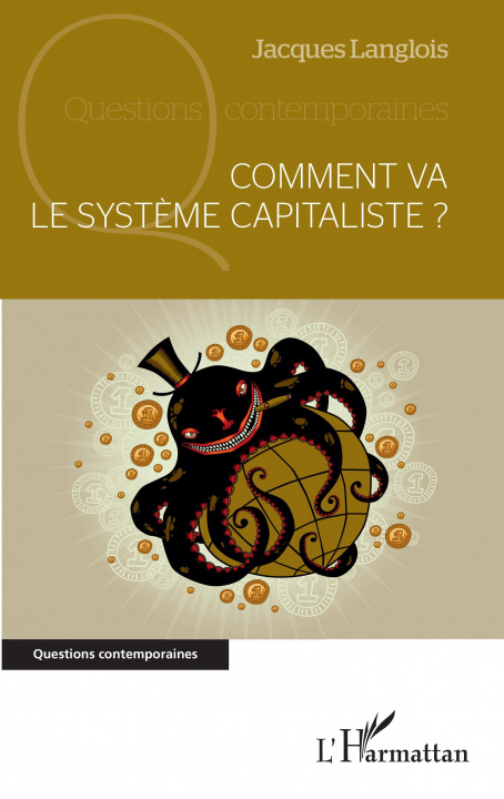 Knjiga Comment va le syst?me capitaliste ? Langlois