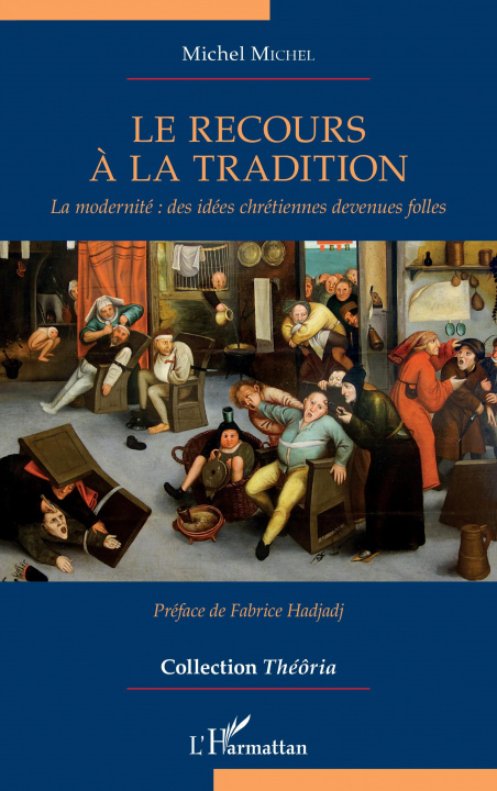 Knjiga Le recours ? la tradition Michel