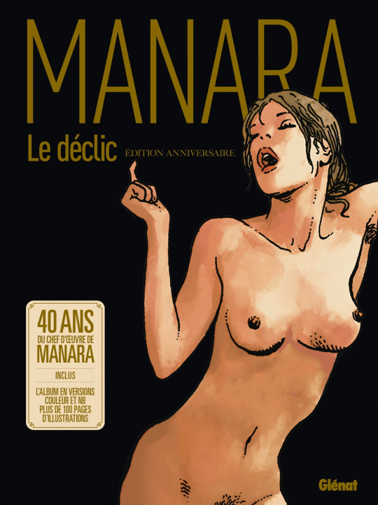Книга Le Déclic - Édition 40 ans Milo Manara