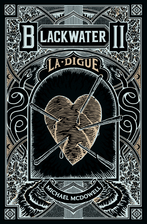 Kniha Blackwater 2 - La Digue - L'épique saga de la famille Caskey Michael MCDOWELL