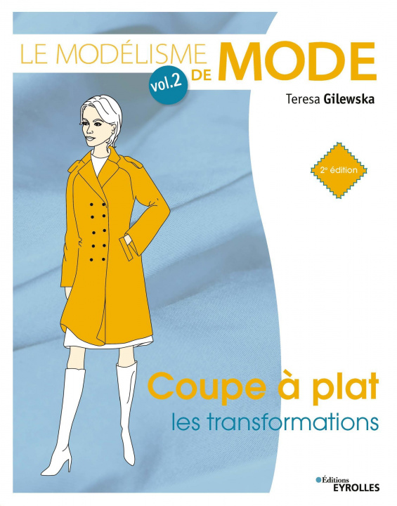 Книга Le modélisme de mode - Volume 2 Gilewska