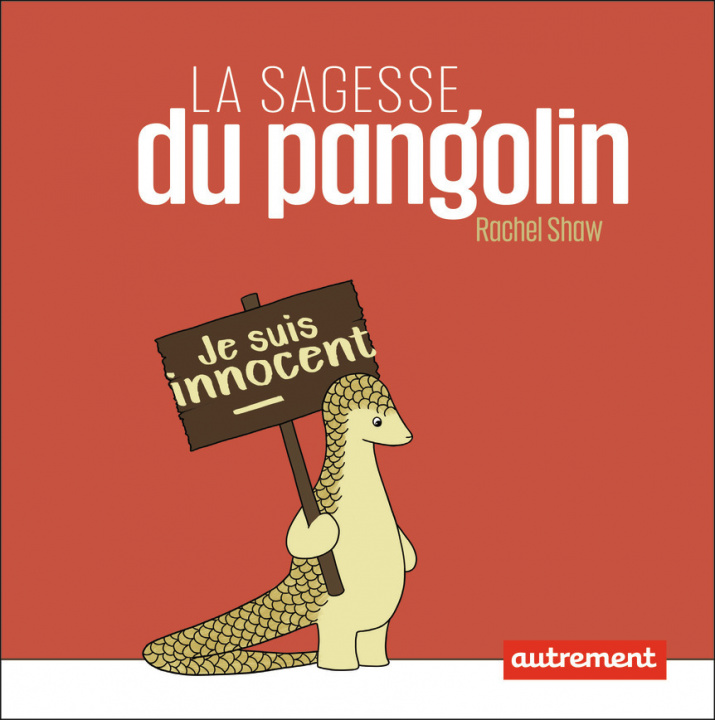 Knjiga La sagesse du Pangolin Rachel Shaw