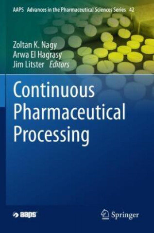 Knjiga Continuous Pharmaceutical Processing Jim Litster
