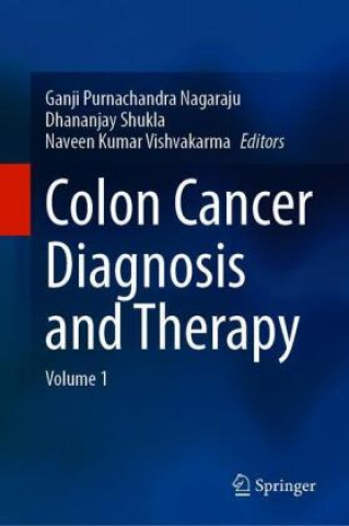 Carte Colon Cancer Diagnosis and Therapy Naveen Kumar Vishvakarma