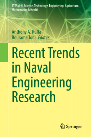 Книга Recent Trends in Naval Engineering Research Anthony A. Ruffa