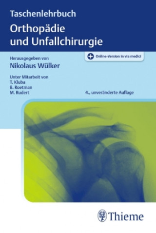 Книга Taschenlehrbuch Orthopädie und Unfallchirurgie 