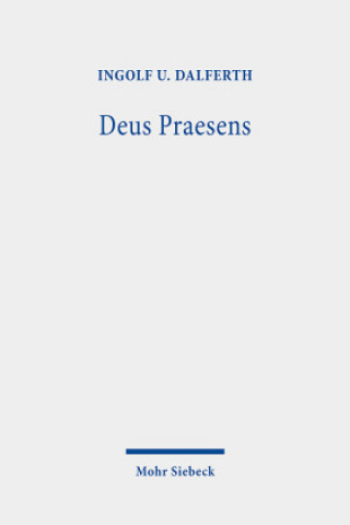 Buch Deus Praesens Dalferth