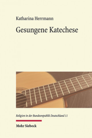 Knjiga Gesungene Katechese Katharina Herrmann