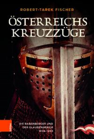 Könyv Österreichs Kreuzzüge 