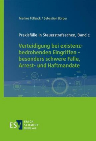 Kniha Praxisfälle in Steuerstrafsachen, Band 2 Sebastian Bürger