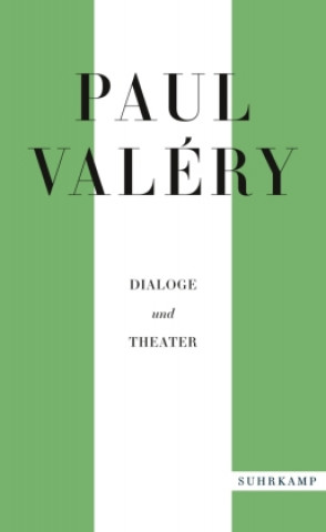 Kniha Paul Valéry: Dialoge und Theater Karl Alfred Blüher