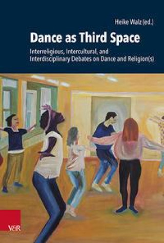 Book Dance as Third Space Heike Walz