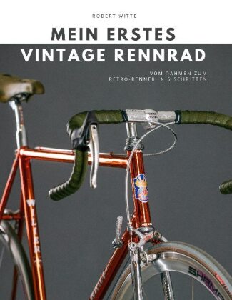Kniha Mein erstes Vintage Rennrad 
