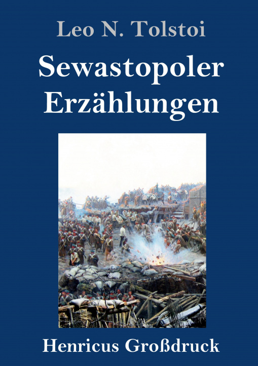 Kniha Sewastopoler Erzahlungen (Grossdruck) Raphael Löwenfeld