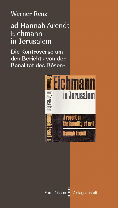 Kniha ad Hannah Arendt - Eichmann in Jerusalem 