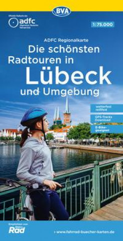 Tlačovina ADFC-Regionalkarte Die schönsten Radtouren in Lübeck und Umgebung, mit Tagestourenvorschlägen, reiß- und wetterfest, E-Bike-geeignet, GPS-Tracks-Downl 
