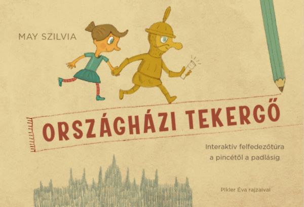 Buch Országházi tekergő (foglalkoztató füzet) May Szilvia