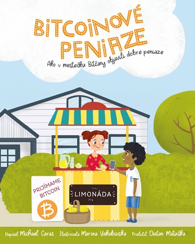 Kniha Bitcoinové peniaze Michael Caras