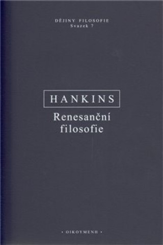 Carte Renesanční filosofie James Hankins