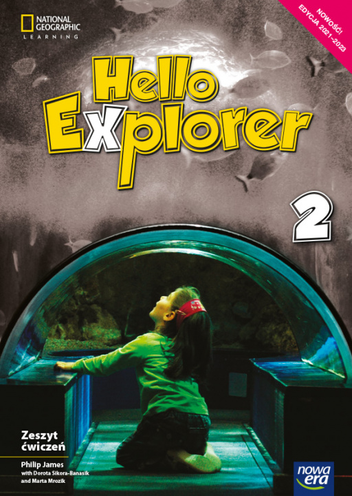 Kniha Język angielski Hello Explorer Zeszyt ćwiczeń dla klasy 2 szkoły podstawowej EDYCJA 2021-2023 Marta Mrozik