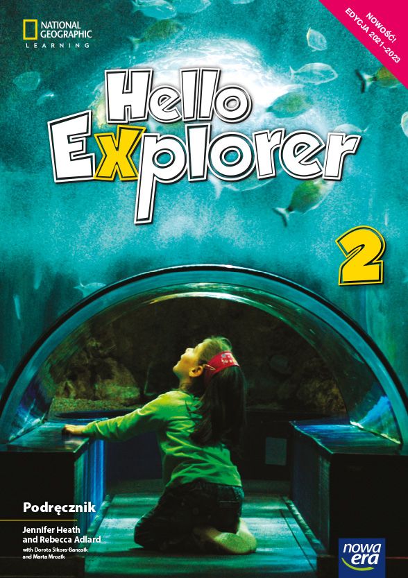 Kniha Język angielski Hello Explorer Podręcznik dla klasy 2 szkoły podstawowej EDYCJA 2021-2023 Marta Mrozik