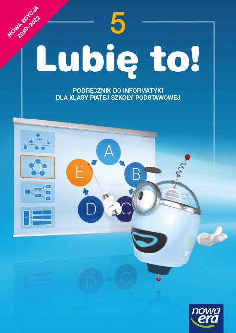 Kniha Informatyka Lubię to podręcznik dla klasy 5 szkoły podstawowej EDYCJA 2021-2023 Michał Kęska