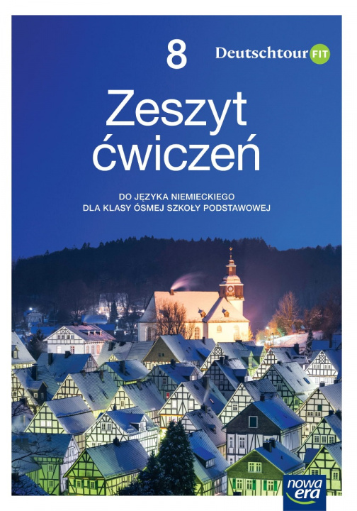 Könyv Język niemiecki Deutschtour zeszyt ćwiczeń dla klasy 8 szkoły podstawowej EDYCJA 2020-2022 Małgorzata Kosacka