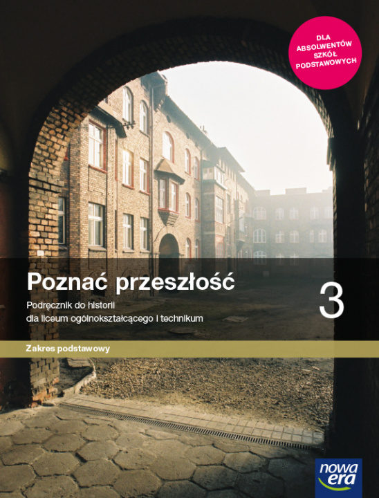 Könyv Nowe historia Poznać przeszłość podręcznik 3 liceum technikum zakres podstawowy Jarosław Kłaczkow