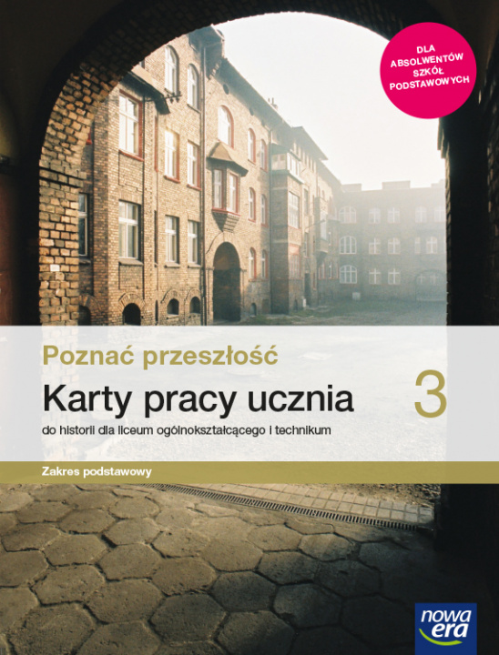 Knjiga Nowe historia Poznać przeszłość karty pracy 3 liceum i technikum zakres podstawowy Katarzyna Panimasz