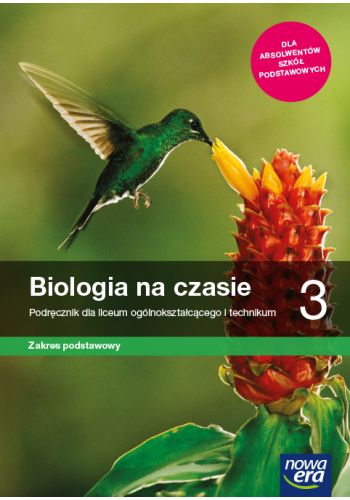 Книга Nowe biologia na czasie podręcznik 3 liceum i technikum zakres podstawowy Jolanta Holeczek