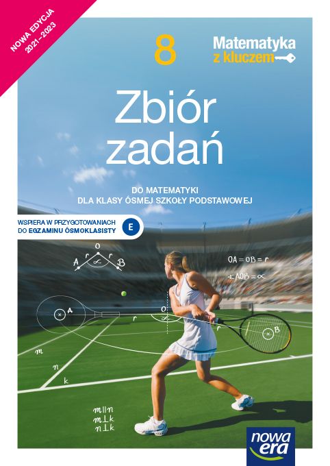 Kniha Matematyka z kluczem zbiór zadań dla klasy 8 szkoły podstawowej EDYCJA 2021-2023 Jerzy Janowicz