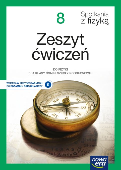 Kniha Fizyka Spotkania z fizyką zeszyt ćwiczeń dla klasy 8 szkoły podstawowej EDYCJA 2021-2023 Bartłomiej Piotrowski