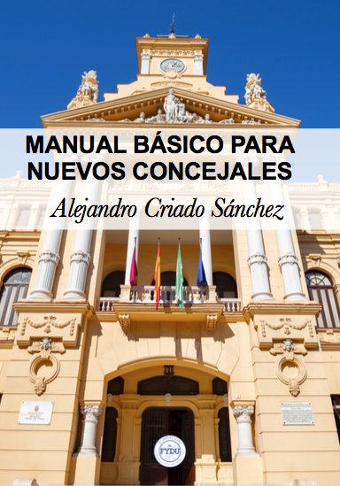 Книга MANUAL BASICO PARA NUEVOS CONCEJALES CRIADO SANCHEZ