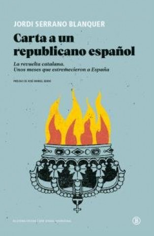 Kniha CARTA A UN REPUBLICANO ESPAÑOL JORDI SERRANO BLANQUER