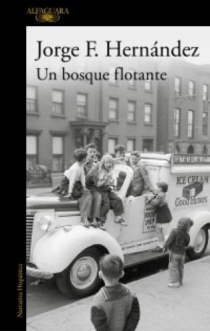 Carte UN BOSQUE FLOTANTE F. HERNANDEZ