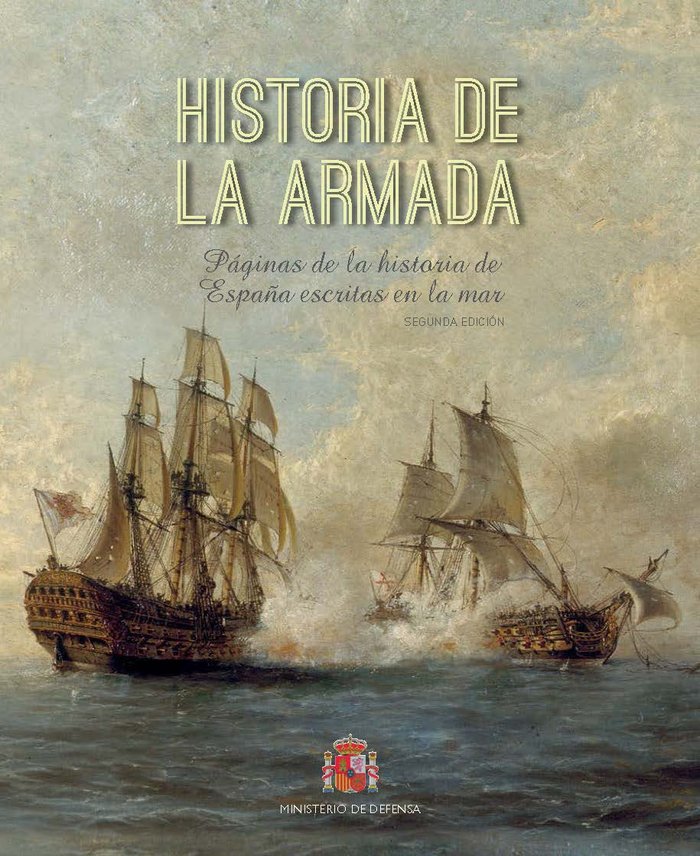 Kniha HISTORIA DE LA ARMADA INSTITUTO DE HISTORIA Y CULTURA NAVAL