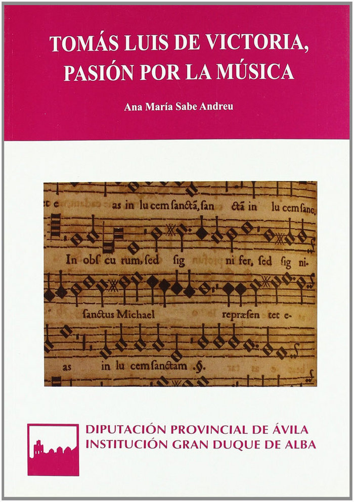 Kniha Tomás Luis de Victoria, pasión por la música Sabe Andreu
