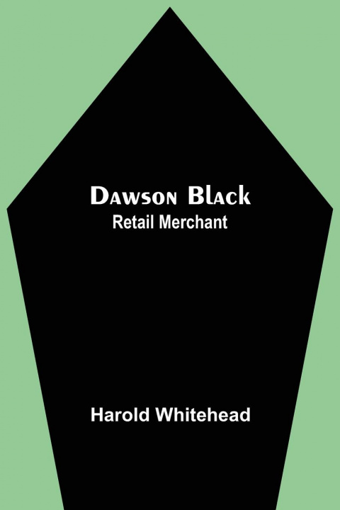 Knjiga Dawson Black Harold Whitehead