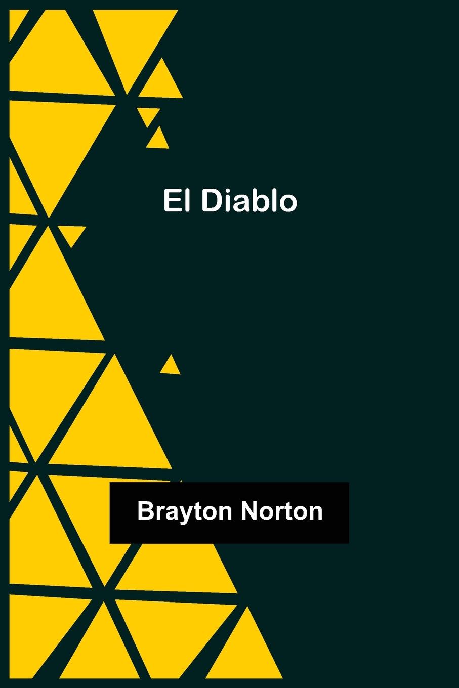Kniha El Diablo Brayton Norton
