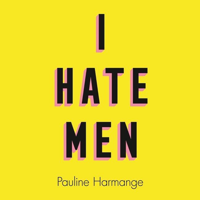 Audio I Hate Men Lib/E Emily Lucienne