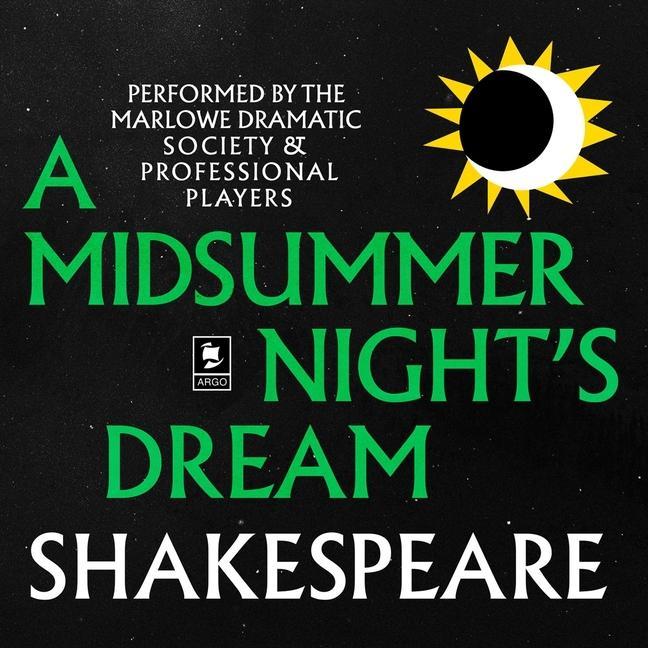 Audio A Midsummer Night's Dream: Argo Classics Lib/E Ian McKellen