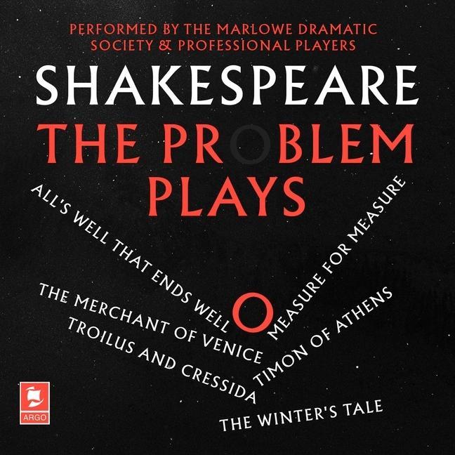 Digital Shakespeare: The Problem Plays: All's Well That Ends Well, Measure for Measure, the Merchant of Venice, Timon of Athens, Troilus and Cressida, the Win Roy Dotrice