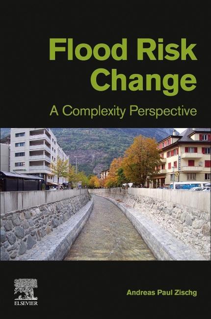 Könyv Flood Risk Change Andreas Zischg