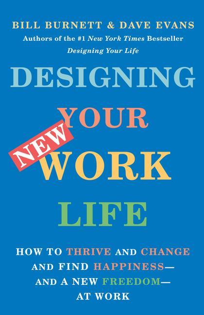 Kniha Designing Your New Work Life Dave Evans
