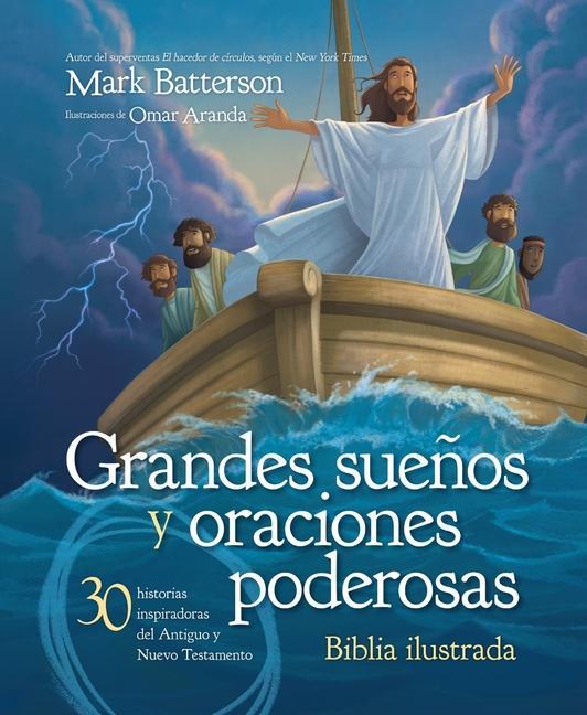 Книга Grandes Sue?os Y Oraciones Poderosas Mark Batterson