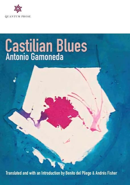 Libro Castilian Blues Antonio Gamoneda