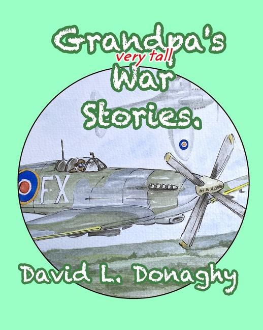 Kniha Grandpa's very tall War Stories 